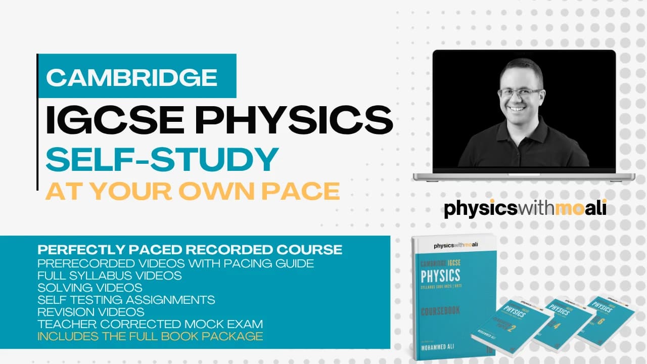Cambridge IGCSE Physics - SELF STUDY COURSE